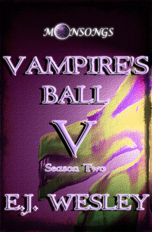Vampire's Ball, Moonsongs Book 5