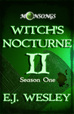 Witch's Nocturne, Moonsongs Book 2